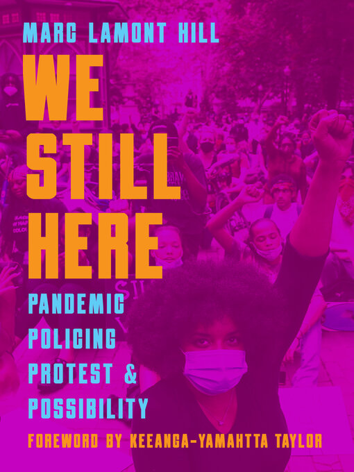 Title details for We Still Here by Marc Lamont Hill - Available